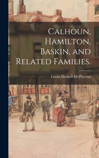 Couverture_Calhoun, Hamilton, Baskin, and Related Families.