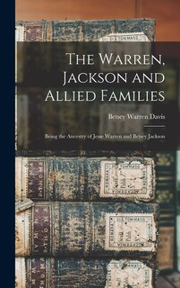 Front cover_The Warren, Jackson and Allied Families