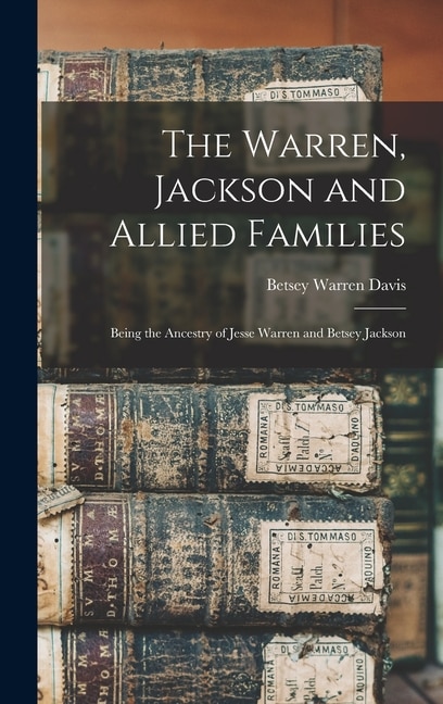Front cover_The Warren, Jackson and Allied Families