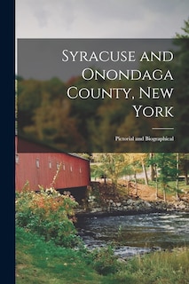 Front cover_Syracuse and Onondaga County, New York