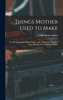 Couverture_Things Mother Used to Make