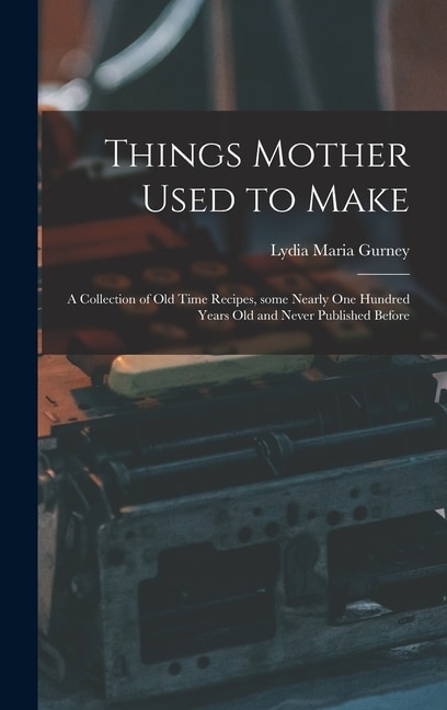 Couverture_Things Mother Used to Make