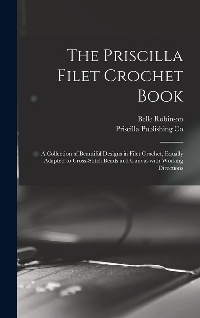 Couverture_The Priscilla Filet Crochet Book