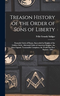 Couverture_Treason History of the Order of Sons of Liberty