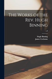Front cover_The Works of the Rev. Hugh Binning; v.3