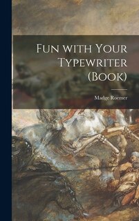 Front cover_Fun With Your Typewriter (book)
