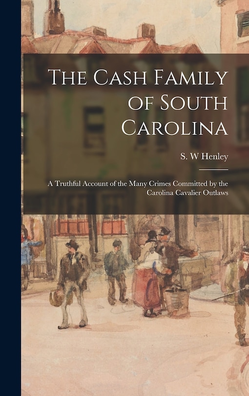 Couverture_The Cash Family of South Carolina