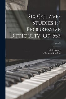 Couverture_Six Octave-studies in Progressive Difficulty, Op. 553; op.553
