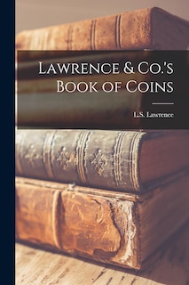 Couverture_Lawrence & Co.'s Book of Coins