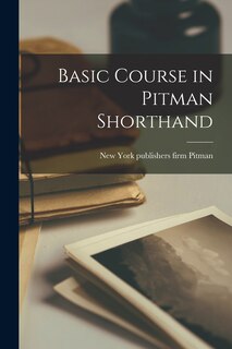 Couverture_Basic Course in Pitman Shorthand