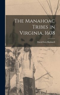 Front cover_The Manahoac Tribes in Virginia, 1608