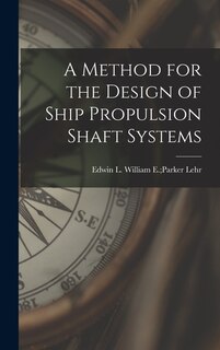 Couverture_A Method for the Design of Ship Propulsion Shaft Systems