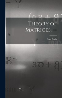 Couverture_Theory of Matrices. --