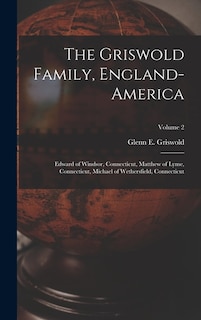 Front cover_The Griswold Family, England-America