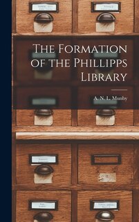 Couverture_The Formation of the Phillipps Library