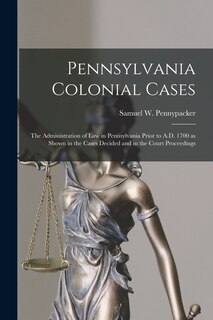 Couverture_Pennsylvania Colonial Cases