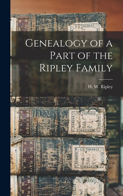 Couverture_Genealogy of a Part of the Ripley Family [microform]