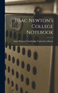 Front cover_Issac Newton's College Notebook