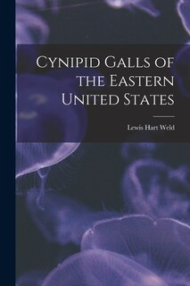 Front cover_Cynipid Galls of the Eastern United States