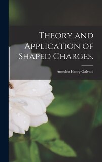 Couverture_Theory and Application of Shaped Charges.