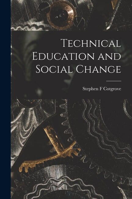 Front cover_Technical Education and Social Change