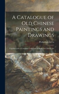 Couverture_A Catalogue of Old Chinese Paintings and Drawings