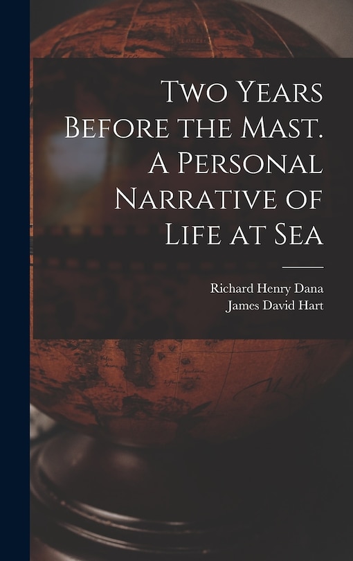 Front cover_Two Years Before the Mast. A Personal Narrative of Life at Sea