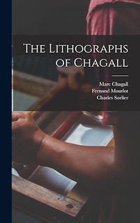 Front cover_The Lithographs of Chagall