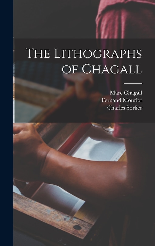 Front cover_The Lithographs of Chagall