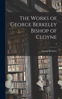 Front cover_The Works of George Berkeley Bishop of Cloyne; 9
