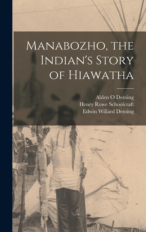 Couverture_Manabozho, the Indian's Story of Hiawatha