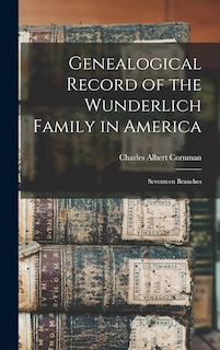 Front cover_Genealogical Record of the Wunderlich Family in America