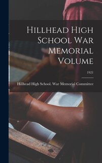Front cover_Hillhead High School War Memorial Volume; 1921