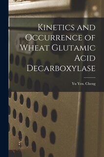 Couverture_Kinetics and Occurrence of Wheat Glutamic Acid Decarboxylase