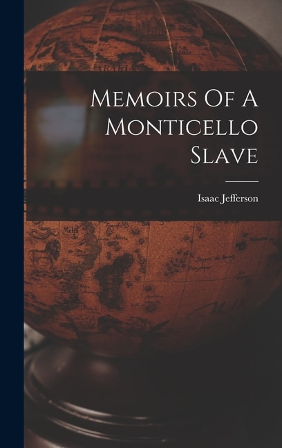 Front cover_Memoirs Of A Monticello Slave