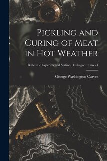 Couverture_Pickling and Curing of Meat in Hot Weather; no.24