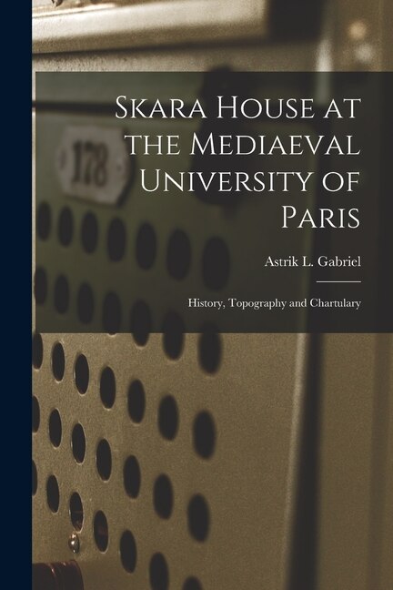 Couverture_Skara House at the Mediaeval University of Paris
