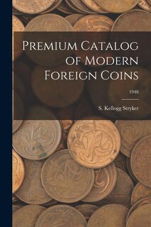 Front cover_Premium Catalog of Modern Foreign Coins; 1948
