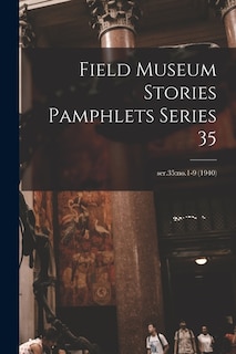 Couverture_Field Museum Stories Pamphlets Series 35; ser.35