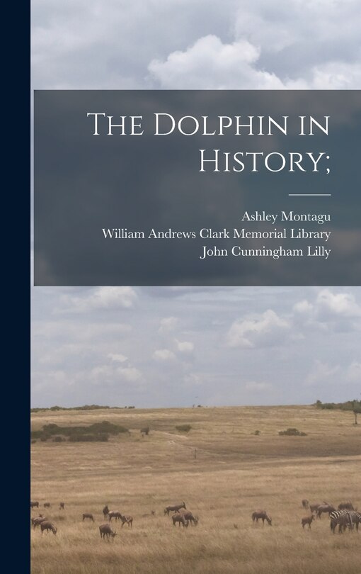 Front cover_The Dolphin in History;