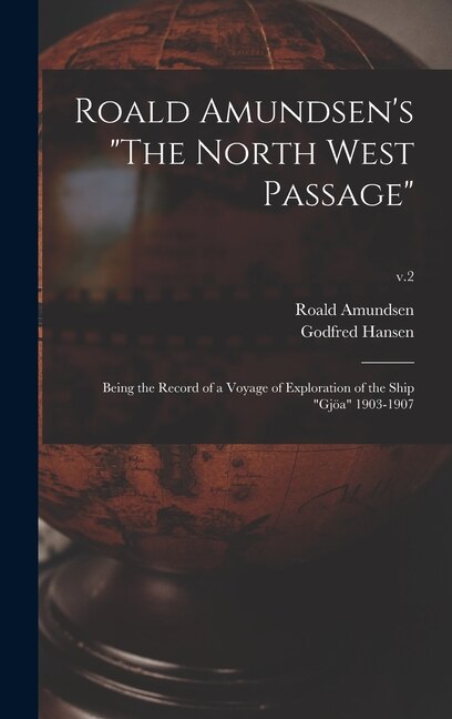 Front cover_Roald Amundsen's The North West Passage