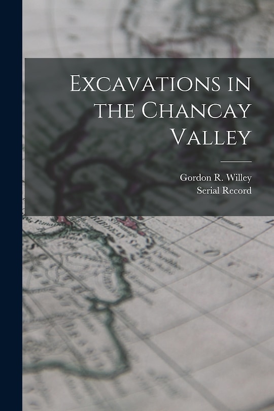 Front cover_Excavations in the Chancay Valley