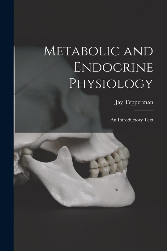 Front cover_Metabolic and Endocrine Physiology; an Introductory Text