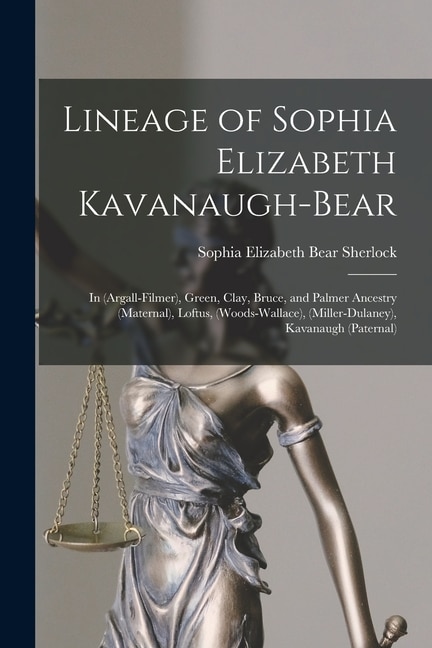 Couverture_Lineage of Sophia Elizabeth Kavanaugh-Bear