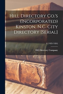 Front cover_Hill Directory Co.'s (Incorporated) Kinston, N.C. City Directory [serial]; 6 (1923/1924)