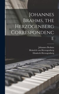 Front cover_Johannes Brahms, the Herzogenberg Correspondence
