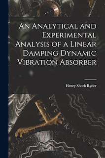 Couverture_An Analytical and Experimental Analysis of a Linear Damping Dynamic Vibration Absorber