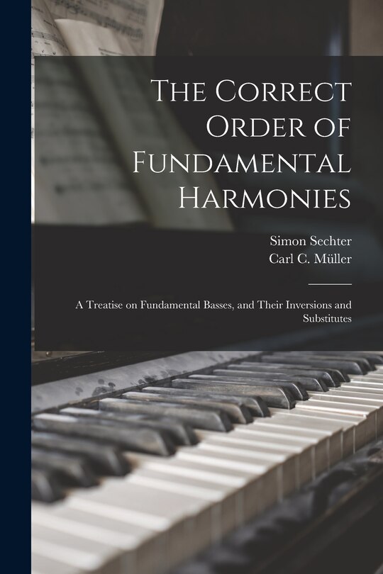 Front cover_The Correct Order of Fundamental Harmonies