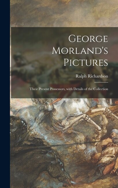 Couverture_George Morland's Pictures
