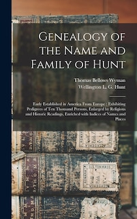 Front cover_Genealogy of the Name and Family of Hunt